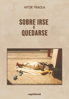 SOBRE IRSE O QUEDARSE